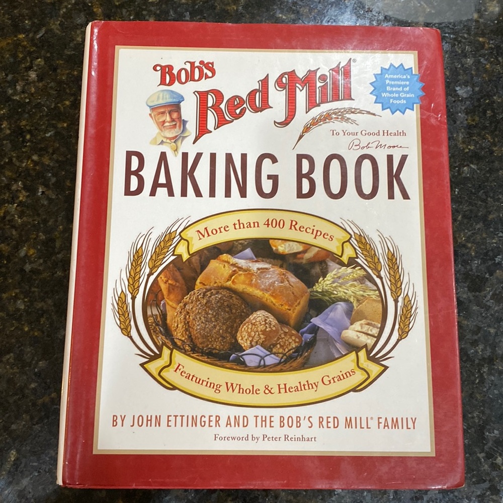 Bob’s Red Mill Baking Book